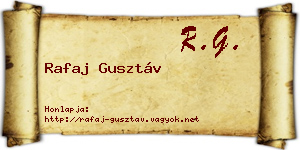 Rafaj Gusztáv névjegykártya